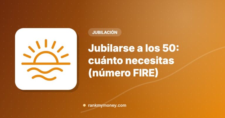 Ilustración sobre: Jubilarse a los 50: cuánto necesitas (número FIRE)