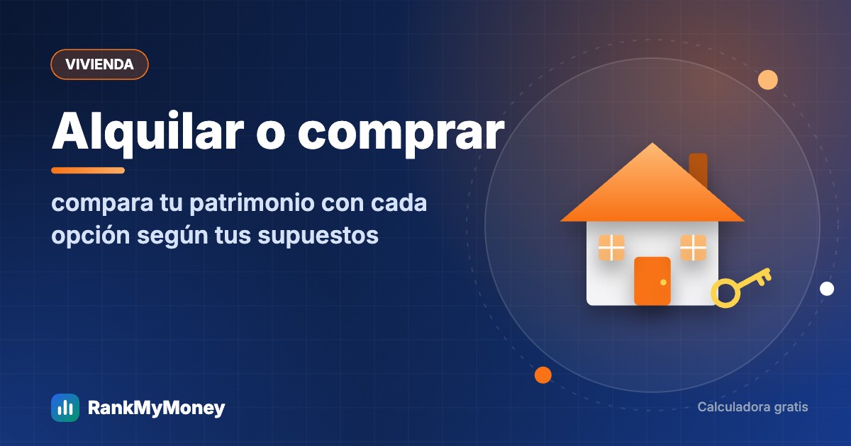 Alquilar o comprar: calculadora por ciudad